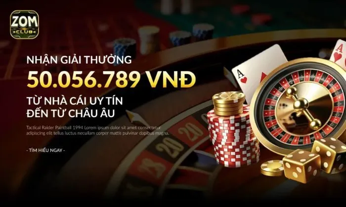 Nhận thưởng hấp dẫn tại Zomclub khi tham gia